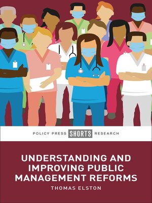 cover image of Understanding and Improving Public Management Reforms